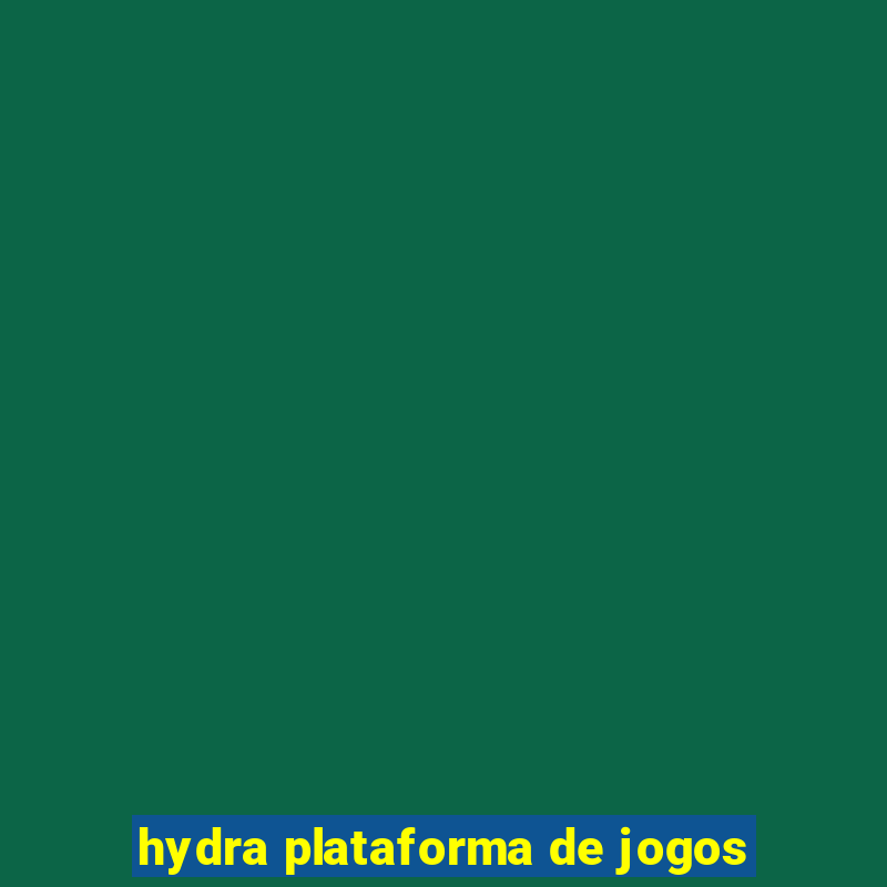 hydra plataforma de jogos